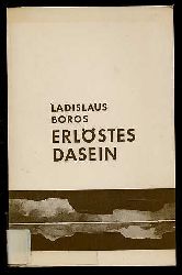 Boros, Ladislaus:  Erlstes Dasein. Theologische Betrachtungen. 