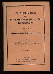   Die Entscheidungen des Ehrengerichtshofs fr deutsche Rechsanwlte Bd. 16. 1. Januar 1912 bis 31. Dezember 1914 nebst Inhaltsverzeichnis des 13. bis 16 Bandes. 