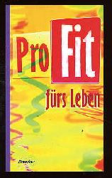 Volke, Stephan:  Profit frs Leben. Edition C. Taschenbuch 335. 