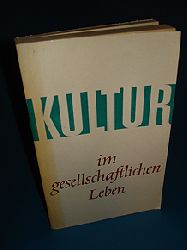 Lange, Marianne (Hrsg.):  Kultur im gesellschaftlichen Leben. 