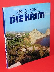 Sakk, Viktor:  Die Krim. Bezauberndes Land am Schwarzen Meer. 
