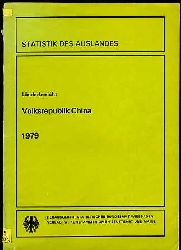   Statistik des Auslandes. Lnderbericht Volksrepublik China 1979. 