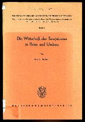 Thalheim, Karl C.:  Die Wirtschaft der Sowjetzone in Krise und Umbau. Wirtschaft und Gesellschaft in Mitteldeutschland Bd. 1. 