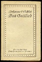 Schlaf, Johannes:  Das Gottlied. 