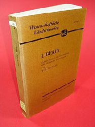 Schulze, Willi:  Liberia. Lnderkundliche Dominanten und regionale Strukturen. Wissenschaftliche Lnderkunden Bd. 7. 