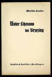 Lezius, Martin:  Unter Litzmann bei Brzeziny. Eine Episode aus dem Winterfeldzuge 1914. 