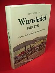 Jger, Elisabeth:  Wunsiedel 1810-1932. 3. Band einer Geschichte der Stadt Wunsiedel. 