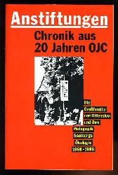 Hofmann, Horst-Klaus und Irmela Hofmann (Hrsg.):  Anstiftungen - Chronik aus 20 Jahren OJC - Die Grofamilie der `Offensive` und ihre Pdagogik, Seelsorge, kologie 1968 - 1988. 
