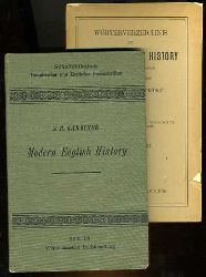 Gardiner, Samuel Rawson:  Modern English history from 1837 to the 20th century. Schulbibliothek franzsischer und englischer Prosaschriften aus der neueren Zeit. Abt. 2. Bd. 47. 