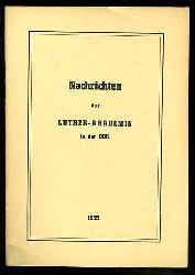 Hermann, Rudolf (Hrsg.):  Nachrichten der Luther-Akademie. stliches deutsches Kirchengebiet. 