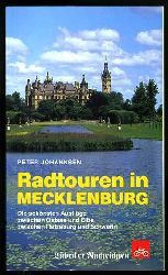 Johannsen, Peter:  Radtouren in Mecklenburg. Die schnsten Ausflge zwischen Ostsee und Elbe, zwischen Ratzeburg und Schwerin. 