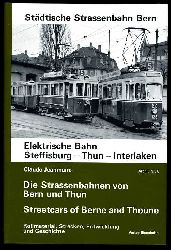 Jeanmaire, Claude:  Straen- und berlandbahnen von Bern und Thun. Rollmaterial, Strecken, Entwicklung und Geschichte. Interurban and streetcars of Berne and Thoune. History and Development of two Swiss Tramway Systems. Archiv Nr. 5. 