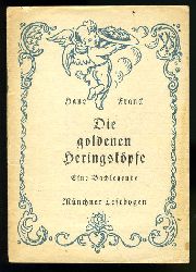 Franck, Hans:  Die goldenen Heringskpfe. Eine Bachlegende. Mnchner Lesebogen 90. 