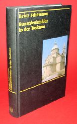 Schomann, Heinz:  Kunstdenkmler in der Toskana (ohne Florenz). 