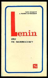 Lunjakow, Pawel und Alexander Gontscharow:  Lenin und die Bauernschaft. 