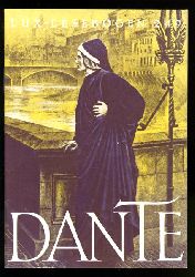 Zierer, Otto:  Dante Alighieri. Der Dichter der gttlichen Komdie. Lux-Lesebogen 249. Kleine Bibliothek des Wissens. Natur- und kulturkundliche Hefte. Dichtung. 