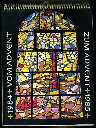 Glden, Josef (Hrsg.):  Vom Advent zum Advent. Wegweiser durch das katholische Kirchenjahr 1984/85. 33. Jg. 