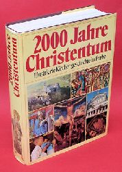 Stemberger, Gnter (Hrsg.):  2000 Jahre Christentum. Illustrierte Kirchengeschichte in Farbe. hrsg. von 