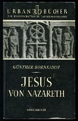 Bornkamm, Gnther:  Jesus von Nazareth. Urban-Taschenbcher Bd. 19. 