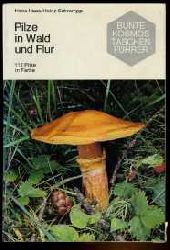 Haas, Hans Schremp und Karlheinz:  Pilze in Wald und Flur - 112 Pilze in Farbe. 