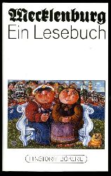 Batt, Kurt (Hrsg.):  Mecklenburg. Ein Lesebuch. Hinstorff-Bkerie 1. Niederdeutsche Literatur. 