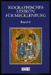 Rpcke, Andreas (Hrsg.):  Biographisches Lexikon fr Mecklenburg. Band 6. Historische Kommission fr Mecklenburg. Verffentlichungen der Historischen Kommission fr Mecklenburg. Reihe A. Bd. 6. 