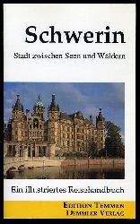 Helms, Thomas, Margot Krempien und Helmut Schultz:  Schwerin. Stadt zwischen Seen und Wldern. Ein illustriertes Reisehandbuch. 