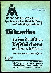 Fetzer, K.:  Bilderatlas zu den deutschen Lesebchern (Rheinland / Westfalen) 6. Heft. (3.-8. Schuljahr). 