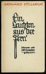 Fllkrug, Gerhard:  Ein Leuchten aus der Fern.  Advents- und Weihnachtsgeschichten. 