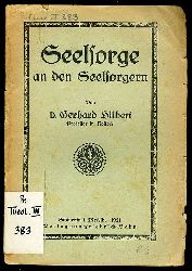 Hilbert, Gerhard:  Seelsorge an den Seelsorgern. 
