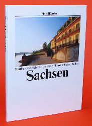 Gretzschel, Matthias und Hans Jessel:  Sachsen. Eine Bildreise. 