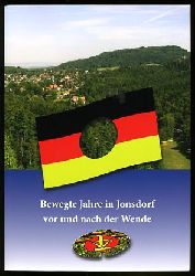 Mey, Lutz und Heinz Leupold:  Bewegte Jahre in Jonsdorf vor und nach der Wende. Als Ergnzung fr unsere Ortschronik. 