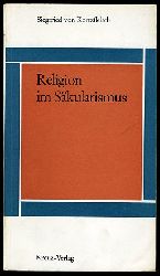 Kortzfleisch, Siegfried von:  Religion im Skularismus. 