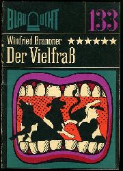 Branoner, Winfried:  Der Vielfra. Kriminalerzhlung. Blaulicht 133. 