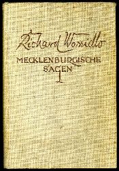 Wossidlo, Richard:  Mecklenburgische Sagen. Ein Volksbuch (nur) Erster Band. 
