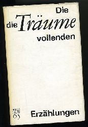 Sachs, Heinz (Hrsg.):  Die die Trume vollenden. Fnf moderne Erzhlungen. Buchclub 65. 
