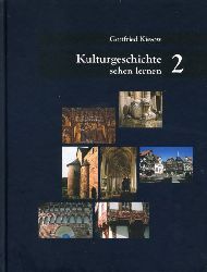 Kiesow, Gottfried:  Kulturgeschichte sehen lernen. Band 2. 