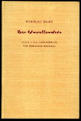 Hahn, Herbert:  Der Unvollendete. Skizze eines Geistesbildes von Friedrich Schiller. 