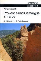 Bechtle, Wolfgang:  Provence und Camargue in Farbe. Ein Reisefhrer fr Naturfreunde. Kosmos. Gesellschaft der Naturfreunde. Die Kosmos Bibliothek 297. 
