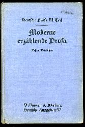 Porger, Gustav (Hrsg.):  Moderne erzhlende Prosa. Erstes Bndchen. Deutsche Prosa III. 
