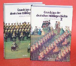 Diefenbach, Karl:  Grundzge der deutschen Militrgeschichte. Bd. 1. Historischer berblick und Bd. 2. Arbeits- und Quellenbuch. 