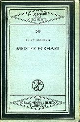 Seeberg, Erich:  Meister Eckhart. Philosophie und Geschichte. Eine Sammlung von Vortrgen und Schriften aus dem Gebiet der Philosophie und Geschichte 50. 