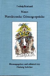 Reinhard, Ludwig und Hartwig (Hrsg.) Suhrbier:  Neun Plattdeutsche Gttergesprche. Mecklenburgische Mundart. MV-Taschenbuch. 