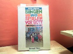 Wegmann, Adalbert (Hrsg.):  Singen und Spielen vor Gott. 10 Kindergottesdienste. 
