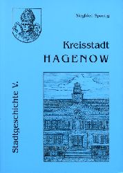 Spantig, Siegfried:  Hagenow V. Beitrge zur Geschichte der Stadt. Kreisstadt Hagenow. Stadtgeschichte V. 