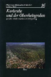Alfldy-Thomas, Sigrid:  Karlsruhe und der Oberrheingraben zwischen Baden-Baden und Philippsburg. Fhrer zu archologischen Denkmlern in Deutschland 16. 