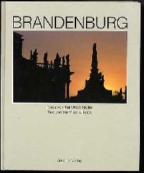 Ulbrich, Reinhard:  Brandenburg. Eine mrkische Landpartie. 