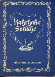 Schmidtkunz, Walter (Hrsg.):  Nahrhafte Sprche. Mnchner Lesebogen 16. 