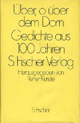 Kunze, Reiner (Hrsg.):  ber, o ber dem Dorn. Gedichte aus 100 Jahren S. Fischer-Verlag. 