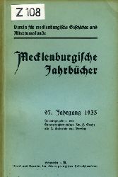 Strecker, Werner (Hrsg.):  Mecklenburgische Jahrbcher 97. Jahrgang 1933. Verein fr Mecklenburgische Geschichte und Altertumskunde. 